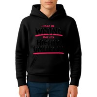 I May Be Wrong But It's Highly Unlikely Kids Hoodie