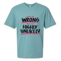 I May Be Wrong But It's Highly Unlikely Sueded Cloud Jersey T-Shirt