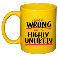 I May Be Wrong But It's Highly Unlikely 11oz C Handle Ceramic Mug