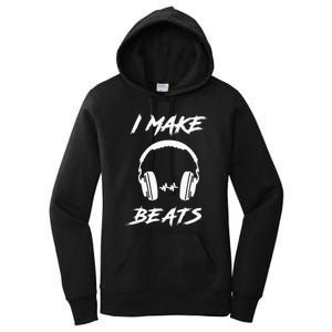 I Make Beats Beat Pad Dj Audio Music Producer Gift Women's Pullover Hoodie