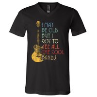 I May Be Old But I Got To See All The Cool Bands Retro V-Neck T-Shirt