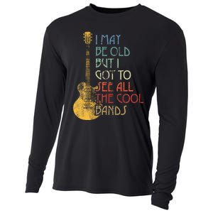 I May Be Old But I Got To See All The Cool Bands Retro Cooling Performance Long Sleeve Crew