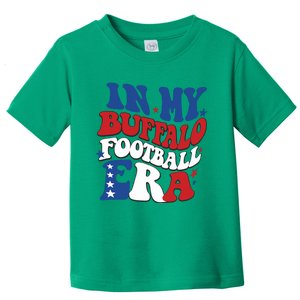 In My Buffalo Footbal Era Buffalo Football Toddler T-Shirt