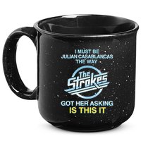 I Must Be Julian Casablancas The Way Got Her Asking Is This It 15oz Campfire Ceramic Mug