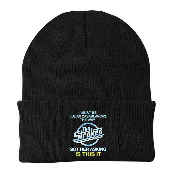 I Must Be Julian Casablancas The Way Got Her Asking Is This It Beanie