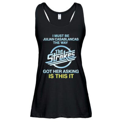 I Must Be Julian Casablancas The Way Got Her Asking Is This It Ladies Essential Flowy Tank