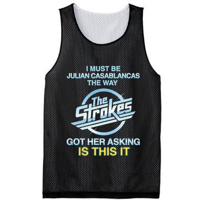 I Must Be Julian Casablancas The Way Got Her Asking Is This It Mesh Reversible Basketball Jersey Tank