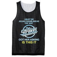 I Must Be Julian Casablancas The Way Got Her Asking Is This It Mesh Reversible Basketball Jersey Tank