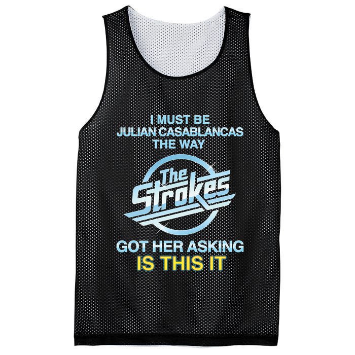 I Must Be Julian Casablancas The Way Got Her Asking Is This It Mesh Reversible Basketball Jersey Tank
