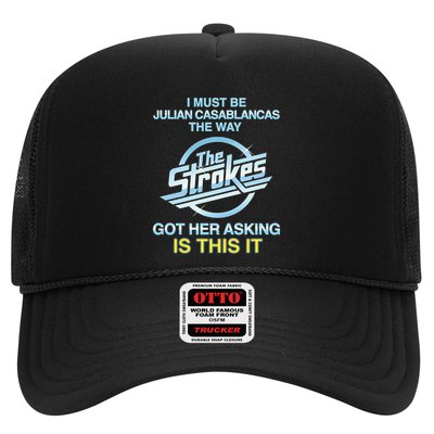 I Must Be Julian Casablancas The Way Got Her Asking Is This It Trucker Hat