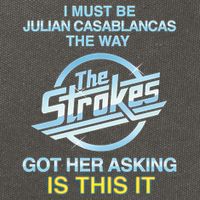 I Must Be Julian Casablancas The Way Got Her Asking Is This It Cotton Canvas Backpack