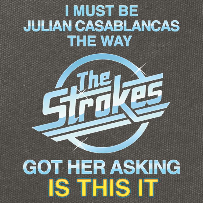 I Must Be Julian Casablancas The Way Got Her Asking Is This It Cotton Canvas Backpack