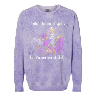 I Might Be Out Of Spells But IM Not Out Of Shells Up Colorblast Crewneck Sweatshirt