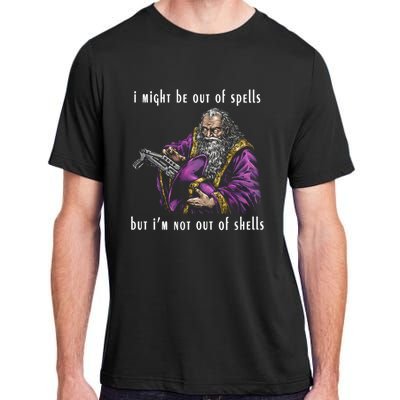 I Might Be Out Of Spells But IM Not Out Of Shells Up Adult ChromaSoft Performance T-Shirt