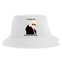 I May Be Old But I Get Shit Done Sustainable Bucket Hat