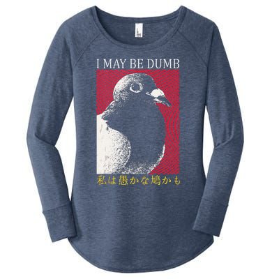 I May Be Dumb Pigeon Japanese Women's Perfect Tri Tunic Long Sleeve Shirt