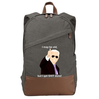 I May Be Old But I Get Shit Done Cotton Canvas Backpack