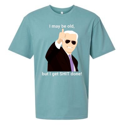 I May Be Old But I Get Shit Done Sueded Cloud Jersey T-Shirt