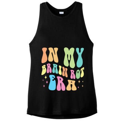 In My Brain Rot Era Brain Rot Meme Funny Quote Ladies PosiCharge Tri-Blend Wicking Tank