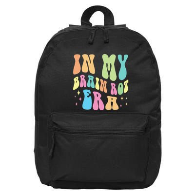 In My Brain Rot Era Brain Rot Meme Funny Quote 16 in Basic Backpack