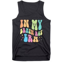 In My Brain Rot Era Brain Rot Meme Funny Quote Tank Top