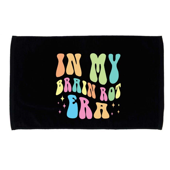 In My Brain Rot Era Brain Rot Meme Funny Quote Microfiber Hand Towel
