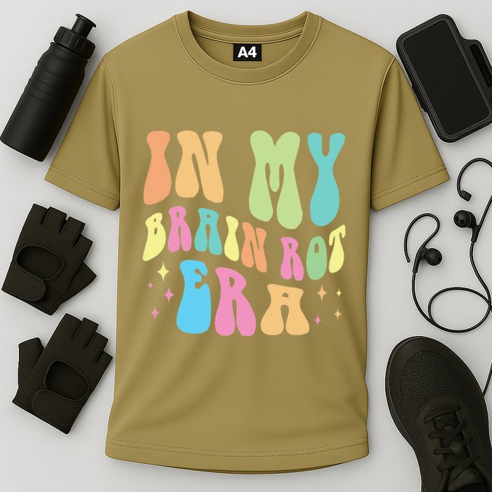 In My Brain Rot Era Brain Rot Meme Funny Quote Performance Shirt