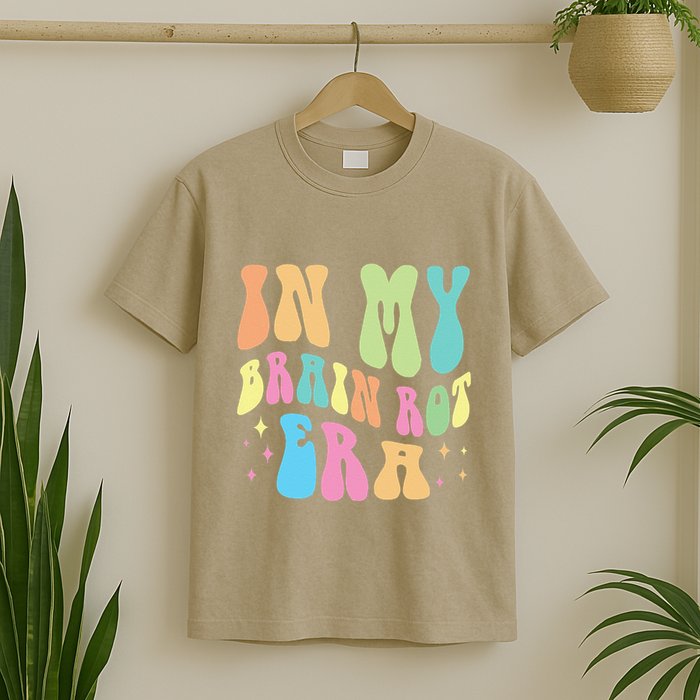 In My Brain Rot Era Brain Rot Meme Funny Quote T-Shirt