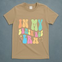 In My Brain Rot Era Brain Rot Meme Funny Quote T-Shirt