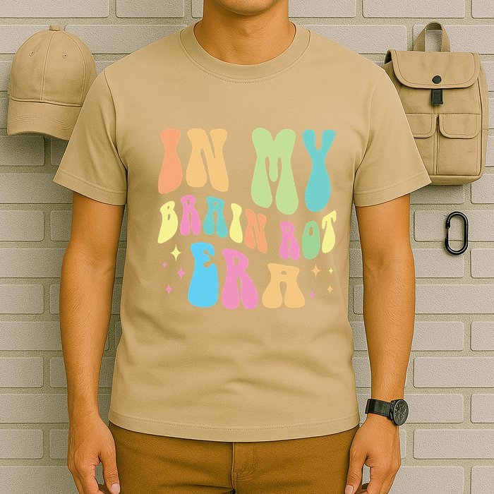 In My Brain Rot Era Brain Rot Meme Funny Quote T-Shirt