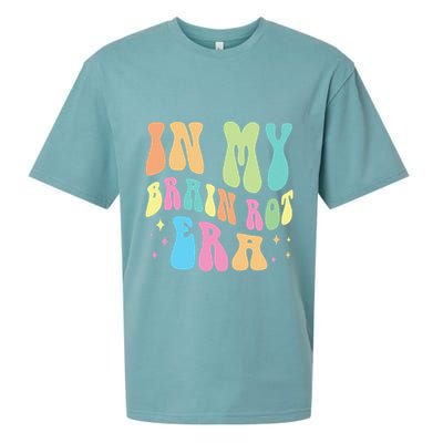 In My Brain Rot Era Brain Rot Meme Funny Quote Sueded Cloud Jersey T-Shirt
