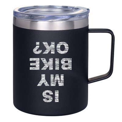 Is My Bike Ok Biker Cycling Funny Cyclist Gift 12oz Stainless Steel Coffee Mug