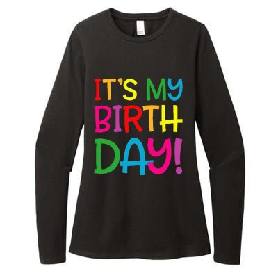 Its My Birthday For Women Teens Birthday Gift Womens CVC Long Sleeve Shirt