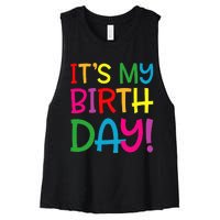 Its My Birthday For Women Teens Birthday Gift Women's Racerback Cropped Tank