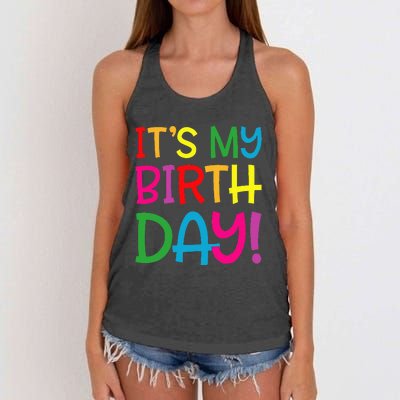 Its My Birthday For Women Teens Birthday Gift Women's Knotted Racerback Tank