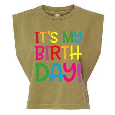 Its My Birthday For Women Teens Birthday Gift Garment-Dyed Women's Muscle Tee