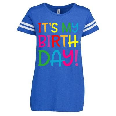 Its My Birthday For Women Teens Birthday Gift Enza Ladies Jersey Football T-Shirt