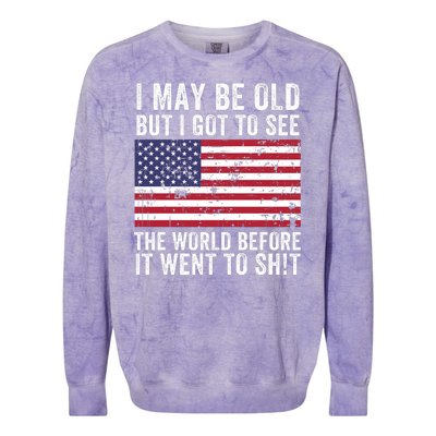 I May Be Old But I Got To See The World Funny Saying World Traveler Travel Lover Colorblast Crewneck Sweatshirt