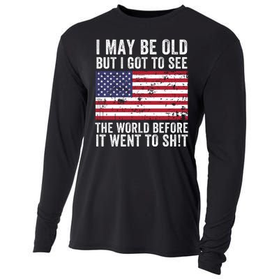 I May Be Old But I Got To See The World Funny Saying World Traveler Travel Lover Cooling Performance Long Sleeve Crew