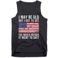 I May Be Old But I Got To See The World Funny Saying World Traveler Travel Lover Tank Top