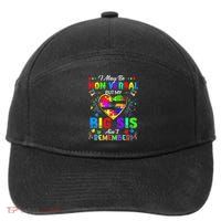 I May Be Non Verbal But My Big Sis Aint Remember Autism 7-Panel Snapback Hat