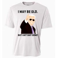 I May Be Old But I Get Shit Done Cooling Performance Crew T-Shirt