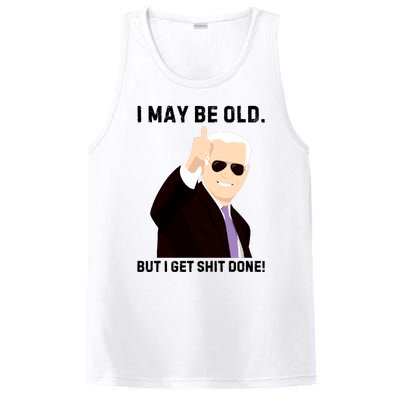 I May Be Old But I Get Shit Done PosiCharge Competitor Tank