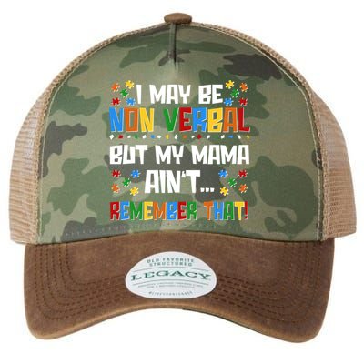 I May Be Non Verbal But My Mama Ain't Remember That Autism Spectrum Awareness Legacy Tie Dye Trucker Hat