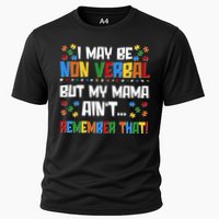 I May Be Non Verbal But My Mama Ain't Remember That Autism Spectrum Awareness Performance Shirt