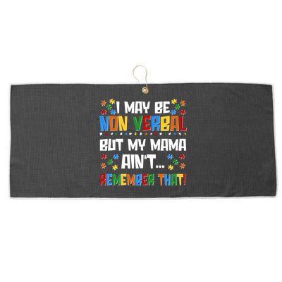 I May Be Non Verbal But My Mama Ain't Remember That Autism Spectrum Awareness Large Microfiber Waffle Golf Towel