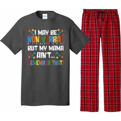 I May Be Non Verbal But My Mama Ain't Remember That Autism Spectrum Awareness Pajama Set