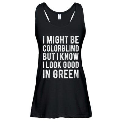 I Might Be Colorblind But I Know I Look Good In Green Funny Ladies Essential Flowy Tank