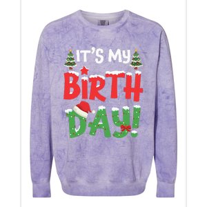 ItS My Birthday Christmas Funny Bday Xmas Colorblast Crewneck Sweatshirt