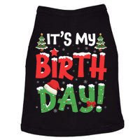 ItS My Birthday Christmas Funny Bday Xmas Doggie Tank